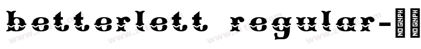 betterlett regular字体转换